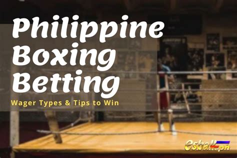 Boxing Online Betting in the Philippines .